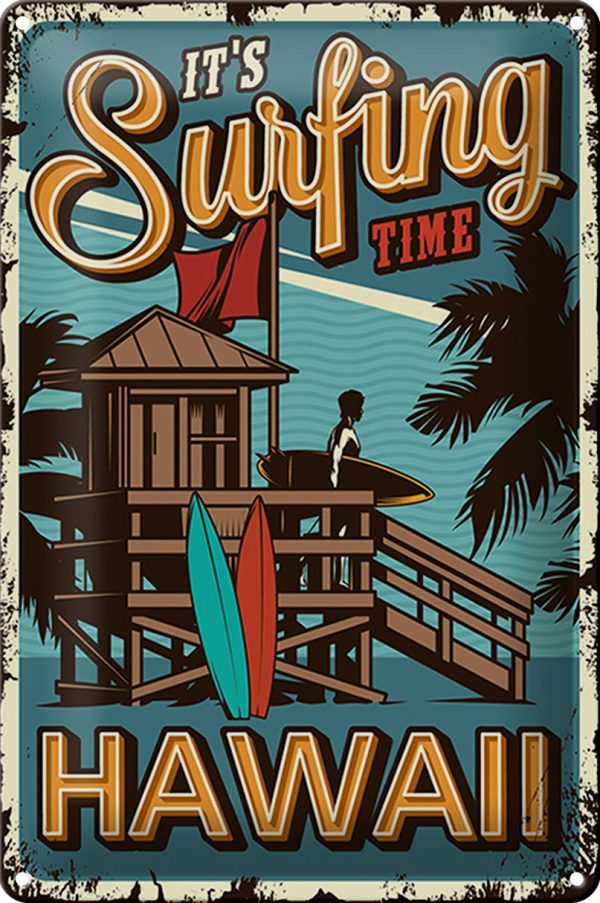 Schild Blech Hawaii -Made in Germany- 20x30cm its Surfing time Metall Deko Blechschild