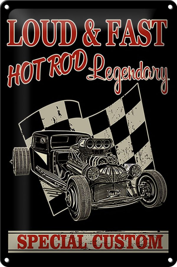 Schild Blech -Made in Germany- Auto 20x30cm loud & fast hot rod legendary Metall Deko Blechschild