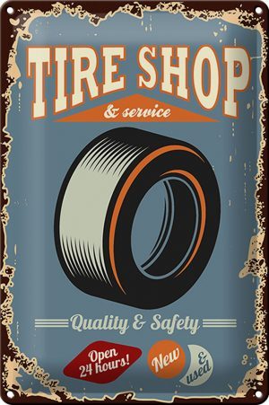 Schild Blech Retro -Made in Germany- 20x30cm Tire Shop Service open 24 Metall Deko Blechschild