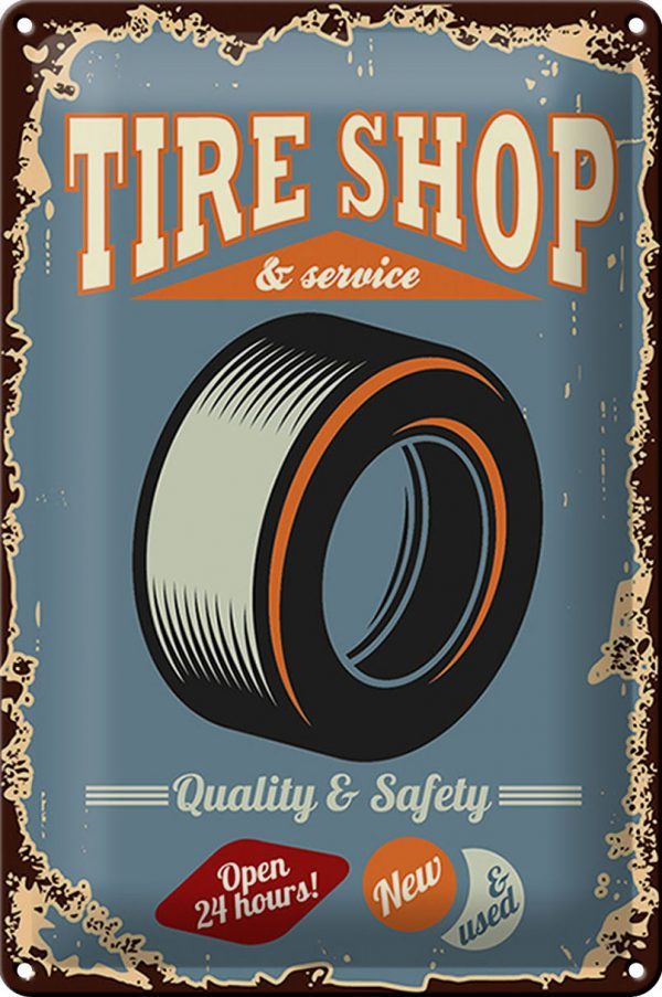 Schild Blech Retro -Made in Germany- 20x30cm Tire Shop Service open 24 Metall Deko Blechschild